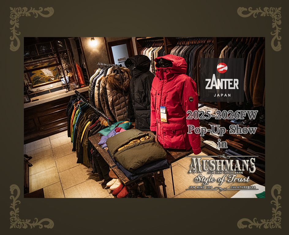 ZANTER 2025-26FW Collection Pop-up at MUSHMANS メイン画像